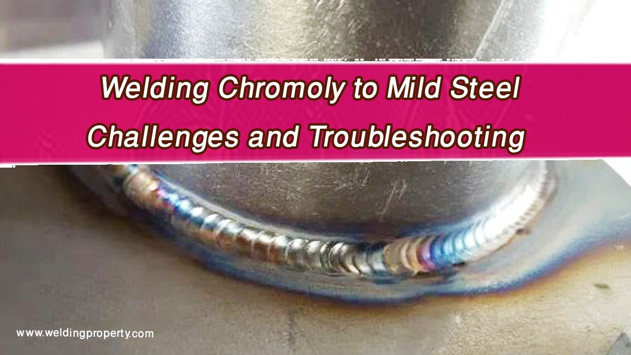 Welding Chromoly to Mild Steel: Techniques for a Strong Bond